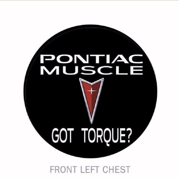 Pontiac Muscle Got Torque? Short Sleeve T-Shirt - NEW Fast Ship - Picture 2 of 7